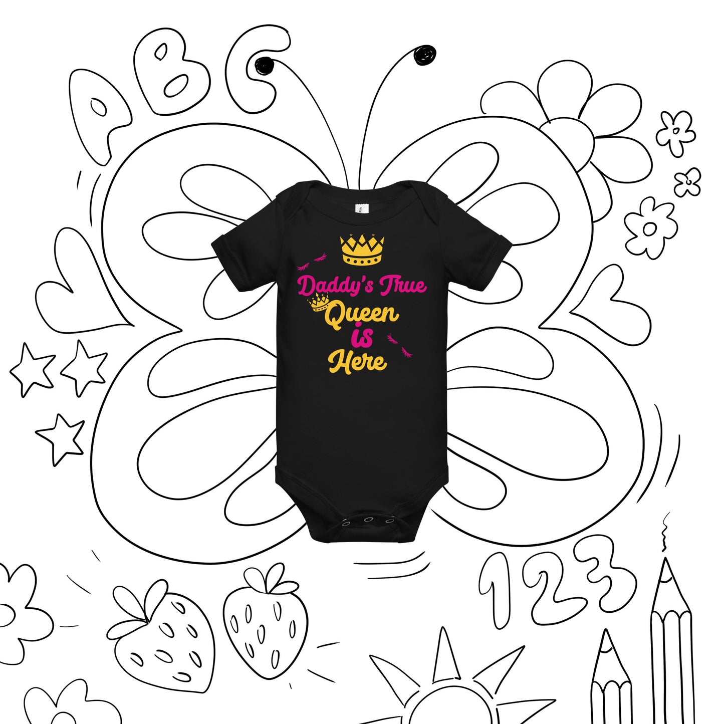 DamQueen Daddy's True Queen is Here Short Sleeve Onesie