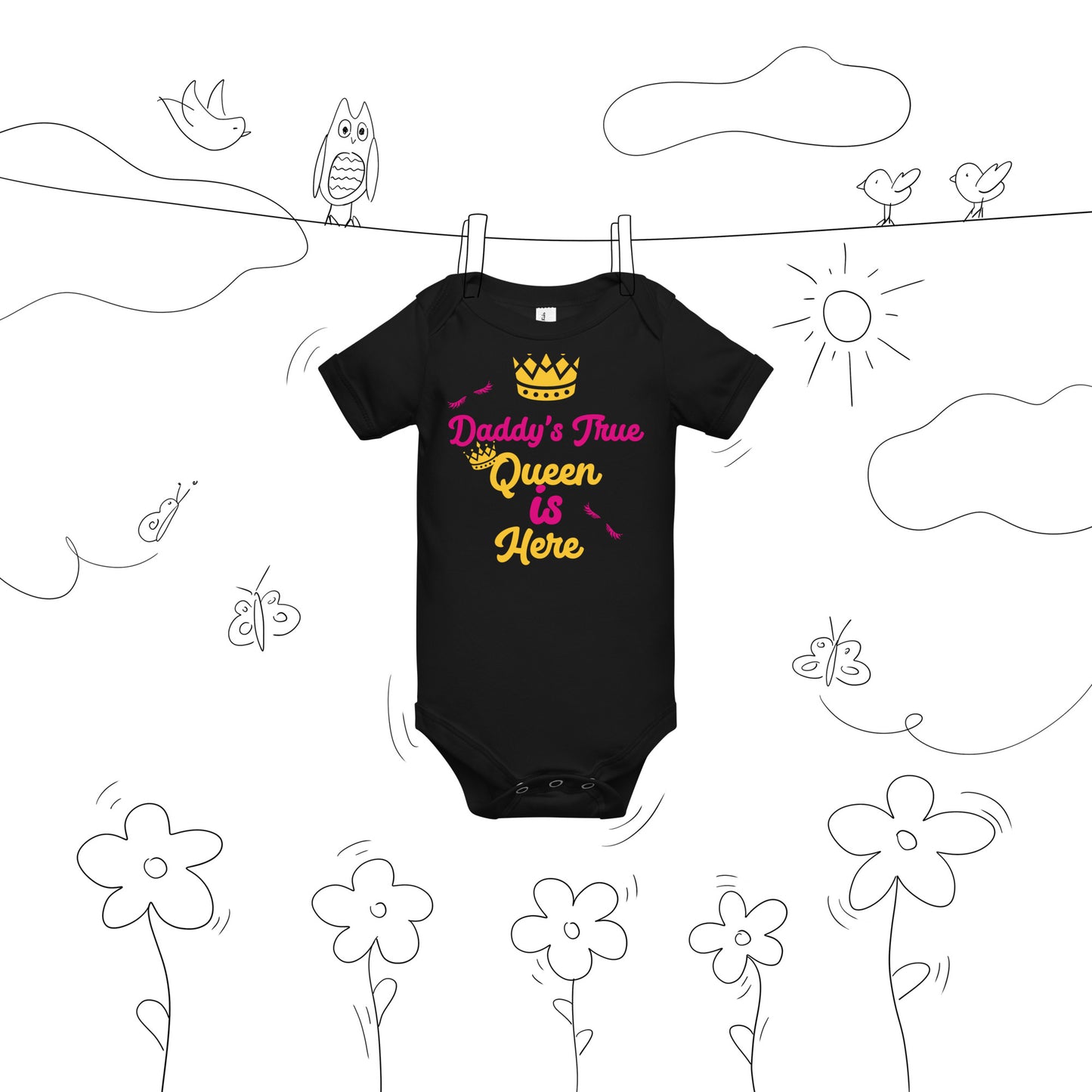 DamQueen Daddy's True Queen is Here Short Sleeve Onesie