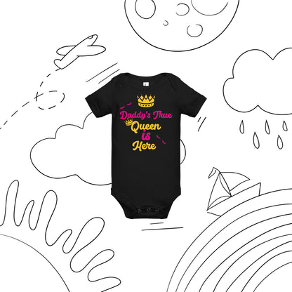 DamQueen Daddy's True Queen is Here Short Sleeve Onesie