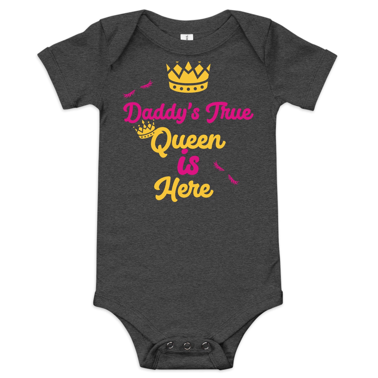 DamQueen Daddy's True Queen is Here Short Sleeve Onesie