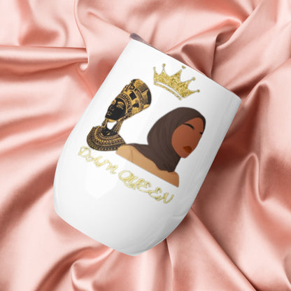 DamQueen Royal Reigns Wine Tumbler