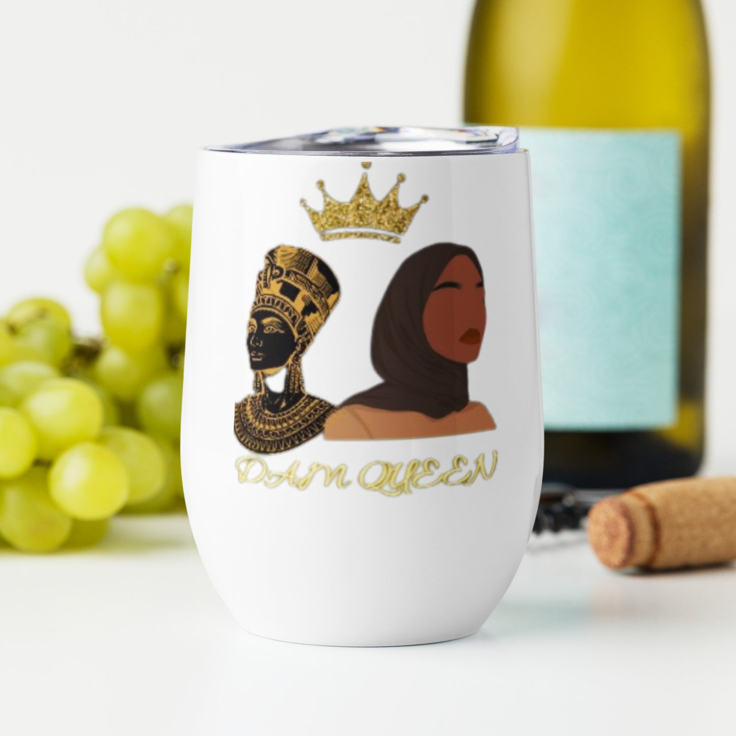 DamQueen Royal Reigns Wine Tumbler