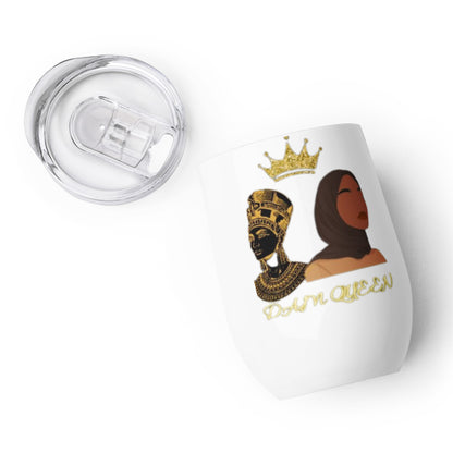 DamQueen Royal Reigns Wine Tumbler